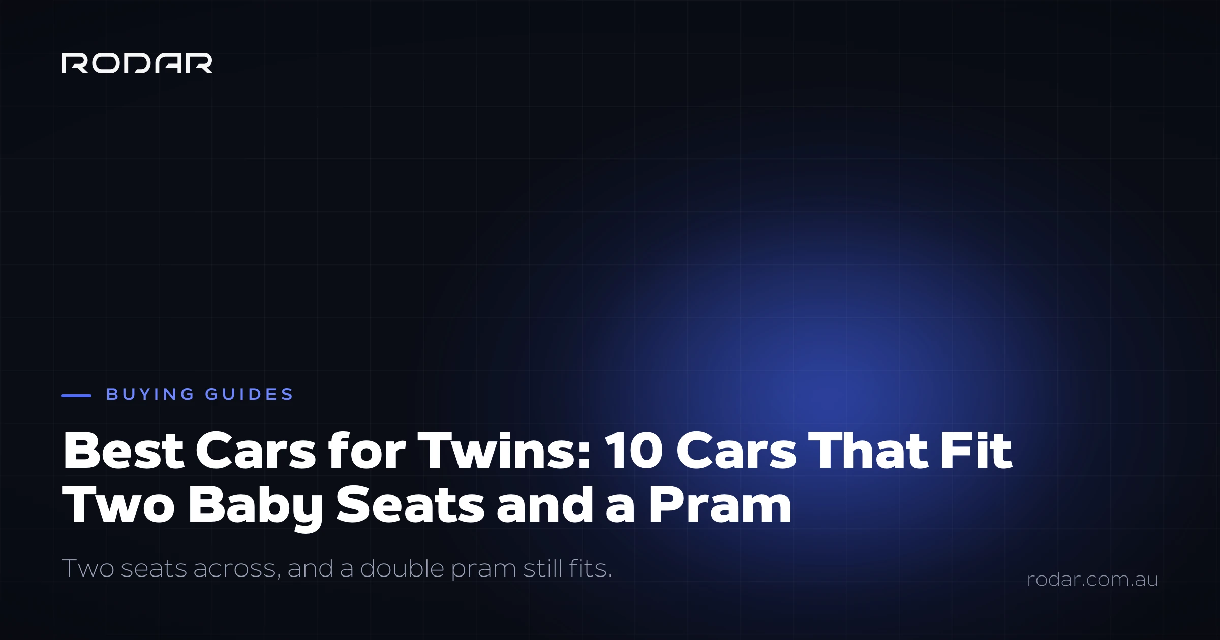 Rodar article card: the best cars for twins in Australia, two seats and a pram.
