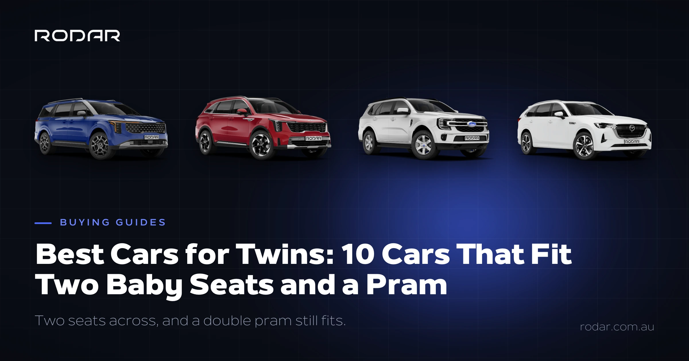 Rodar article card: the best cars for twins in Australia, two seats and a pram, showing the Kia Carnival, Kia Sorento, Ford Everest and Mazda CX-80.