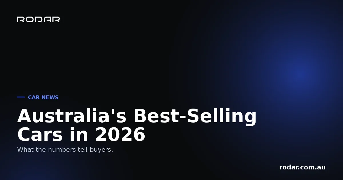 Australia's Best-Selling Cars in 2026: What the Numbers Tell Buyers