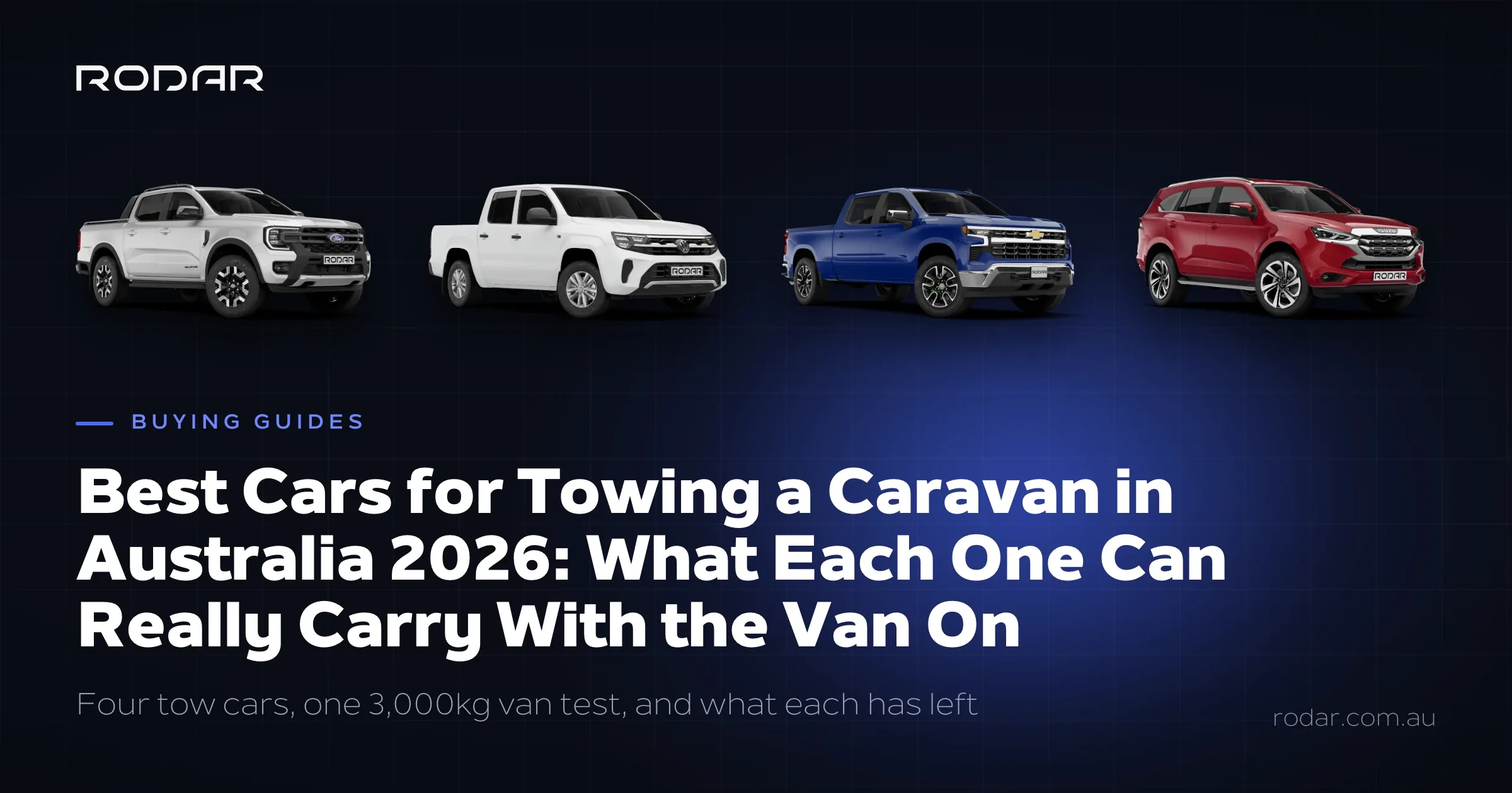 Best cars for towing a caravan in Australia for 2026, showing the Ford Ranger, Volkswagen Amarok, Chevrolet Silverado and Isuzu MU-X.