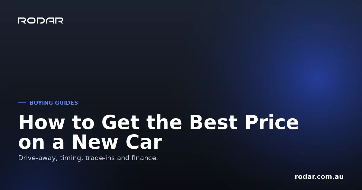 How to Get the Best Price on a New Car in Australia (2026)