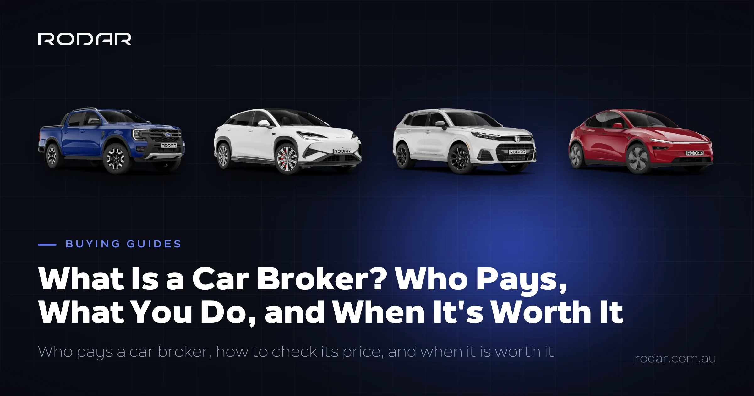 What is a car broker, showing the Ford Ranger, BYD Sealion 7, Honda CR-V and Tesla Model Y.